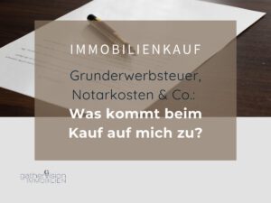 Grunderwerbsteuer, Notarkosten & Co.: