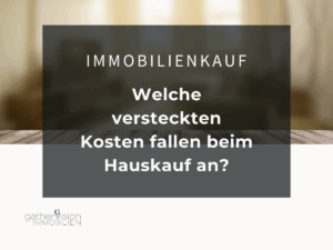 Welche versteckten Kosten fallen beim Hauskauf an?