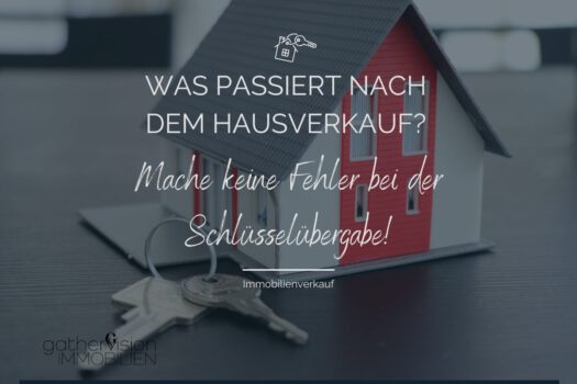 Was passiert nach dem Hausverkauf? Mache keine Fehler bei der Schlüsselübergabe!